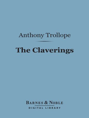 cover image of The Claverings (Barnes & Noble Digital Library)
